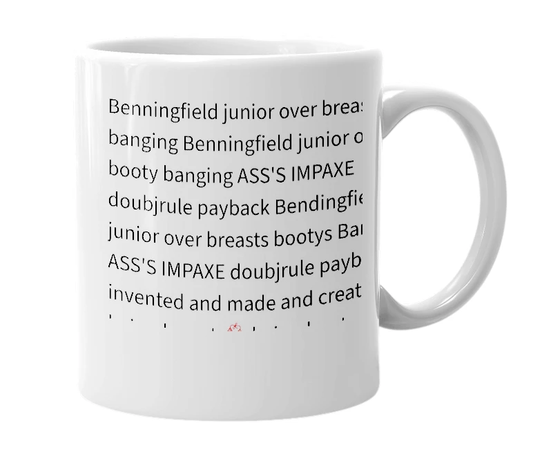 White mug with the definition of 'Bejrovbreast Bejrovbooty GanBJrastass IMPAXE doubjrule payback'