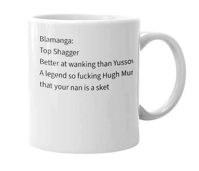 White mug with the definition of 'Blamanga'