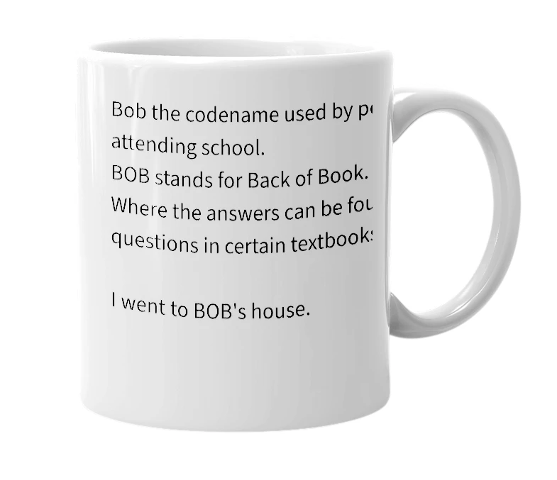 White mug with the definition of 'B.O.B'