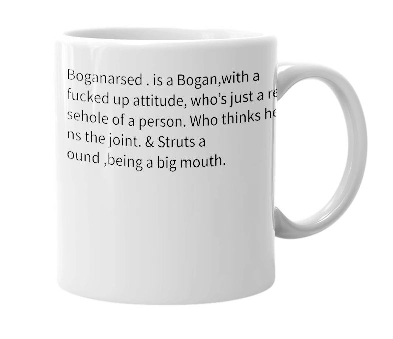 White mug with the definition of 'boganarsed'