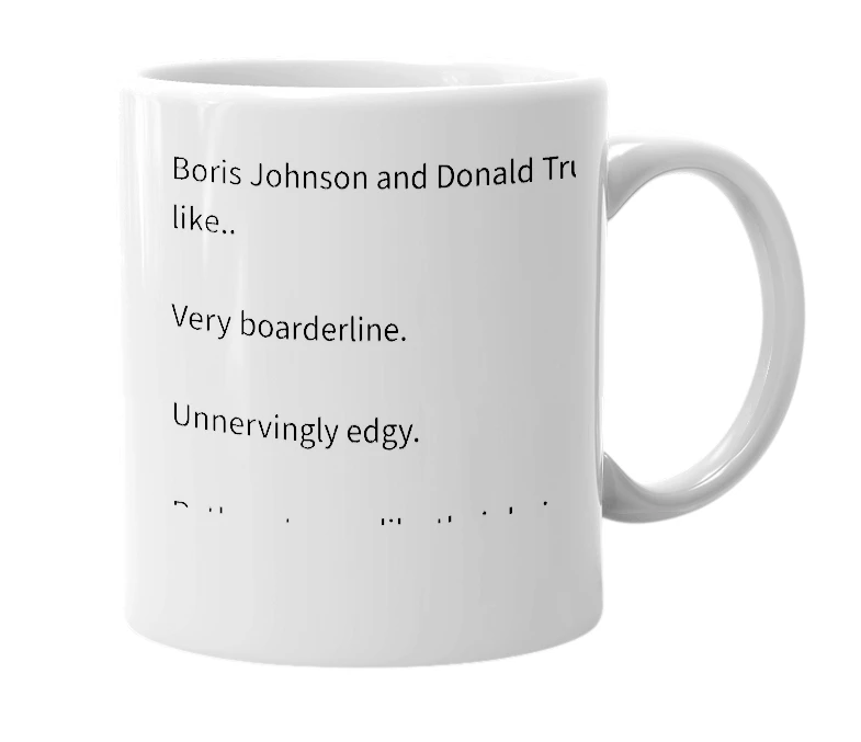 White mug with the definition of 'botrumpiss'