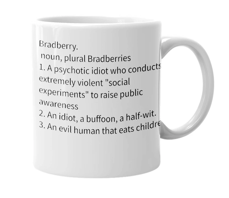White mug with the definition of 'Bradberry'