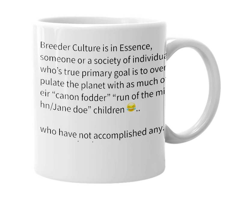 White mug with the definition of 'BREEDER CULTURE'