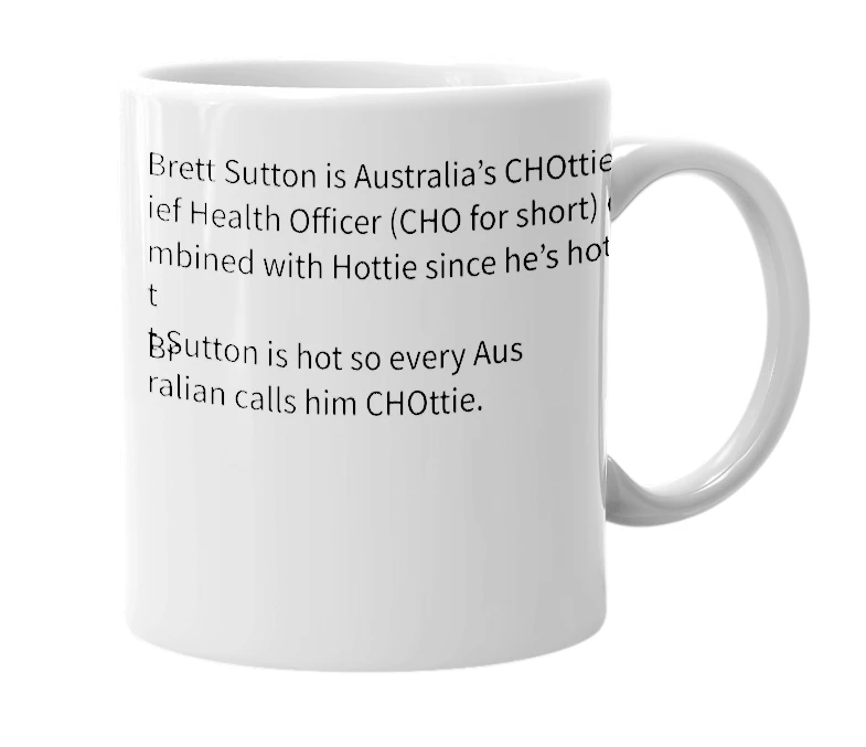 White mug with the definition of 'CHOttie'