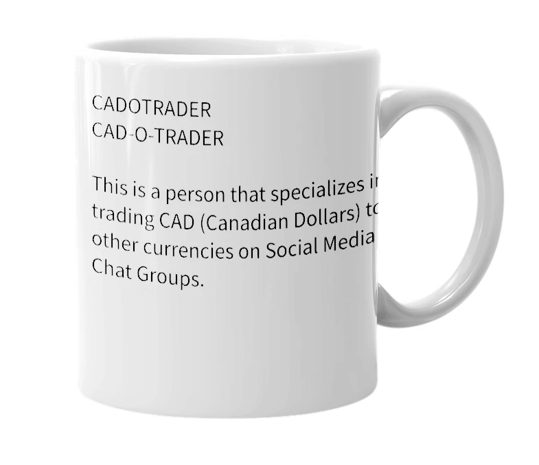 White mug with the definition of 'CADOTRADER'
