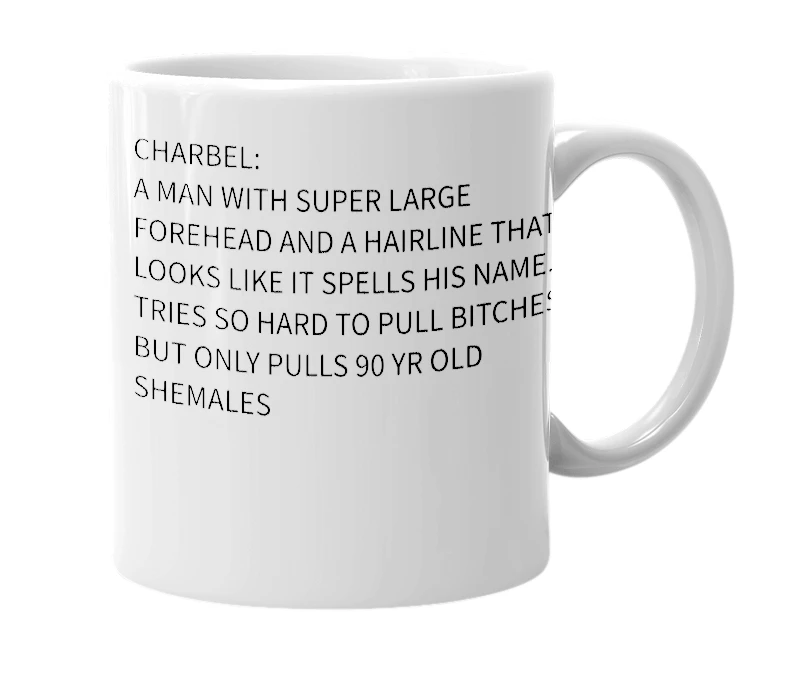 White mug with the definition of 'CHARBEL'