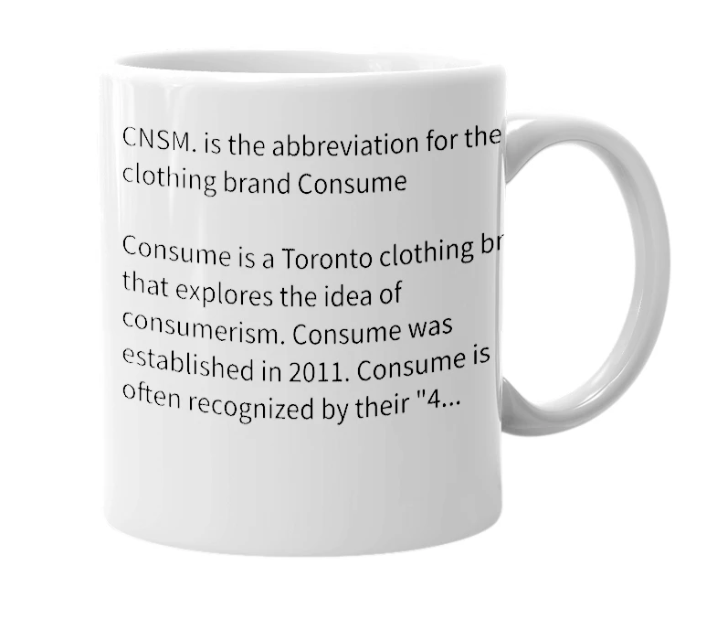 White mug with the definition of 'CNSM.'
