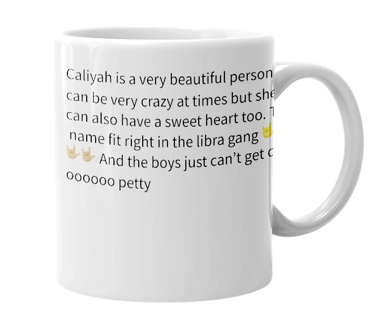 White mug with the definition of 'Caliyah'