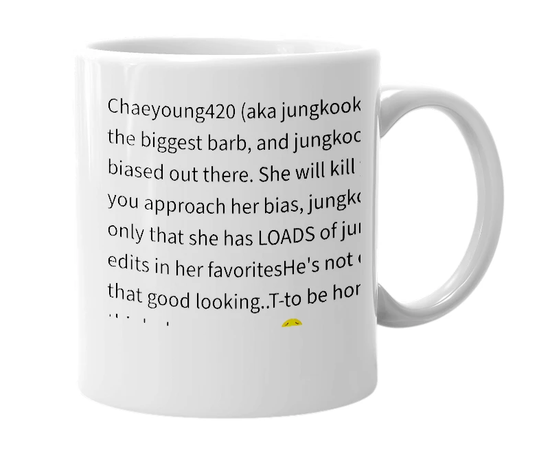 White mug with the definition of 'chaeyoung420'