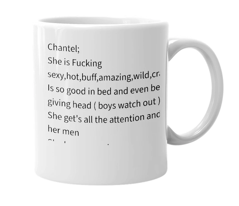 White mug with the definition of 'Chantel'