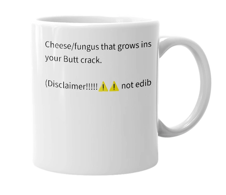 White mug with the definition of 'Booty cheese'