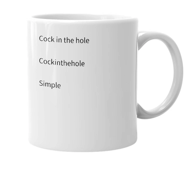 White mug with the definition of 'cockinthehole'