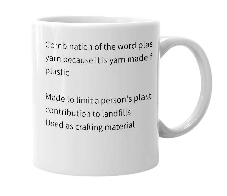 White mug with the definition of 'Plarn'
