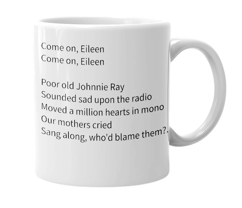 White mug with the definition of 'Come on Eileen'