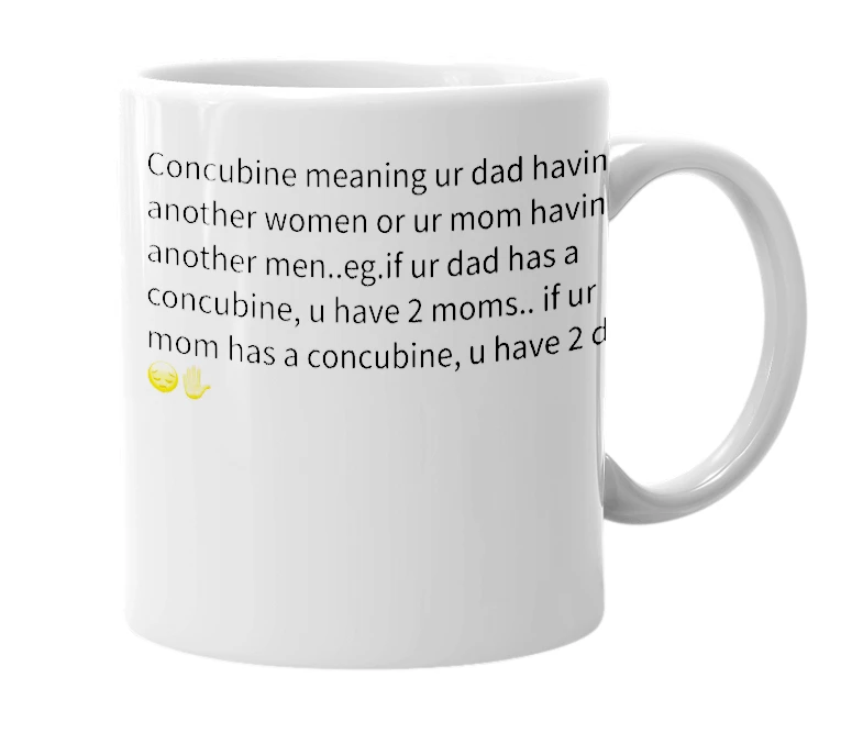 White mug with the definition of 'Concubine'
