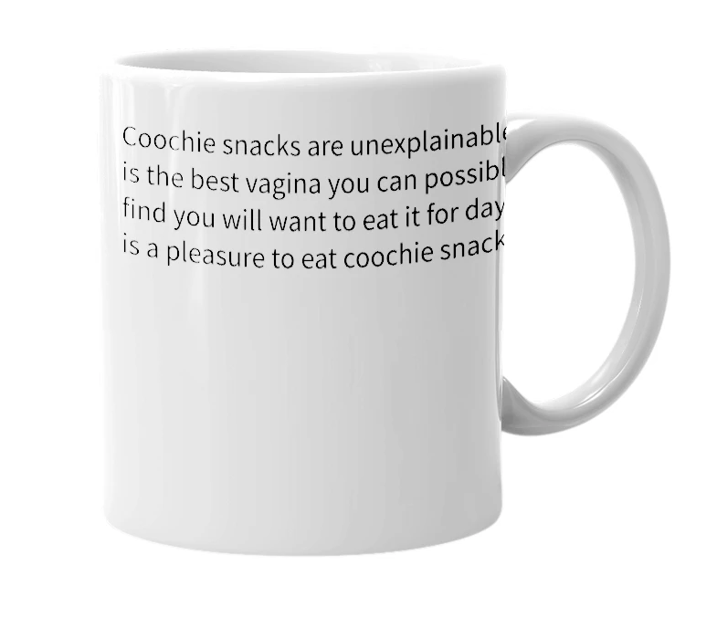 White mug with the definition of 'coochie snacks'