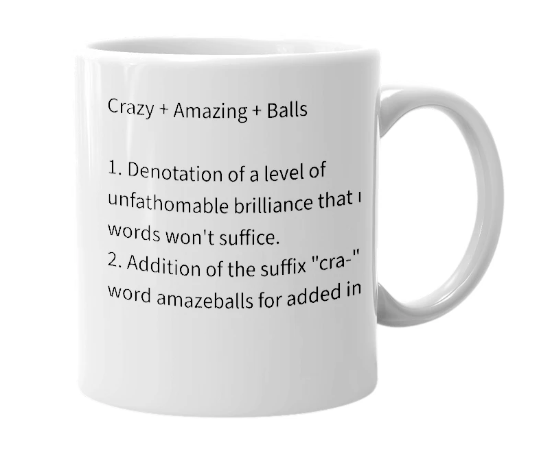 White mug with the definition of 'Cramazeballs'