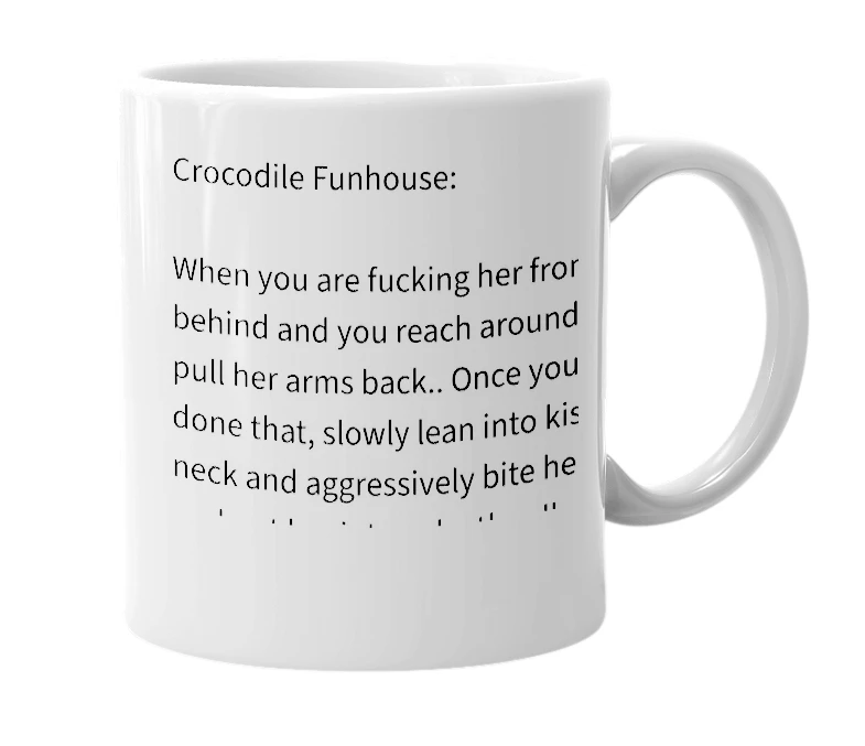 White mug with the definition of 'crocodile funhouse'
