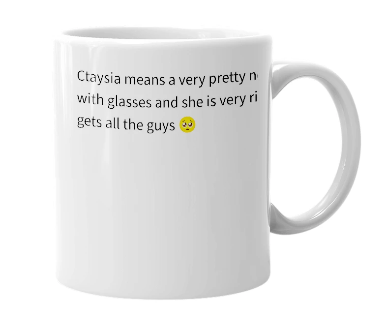 White mug with the definition of 'ctaysi'