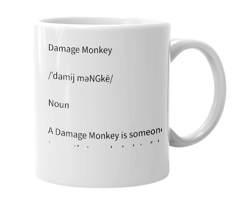 White mug with the definition of 'Damage Monkey'