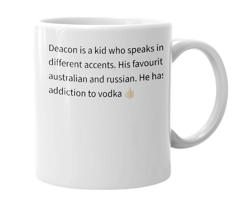 White mug with the definition of 'Kid Named Deacon'