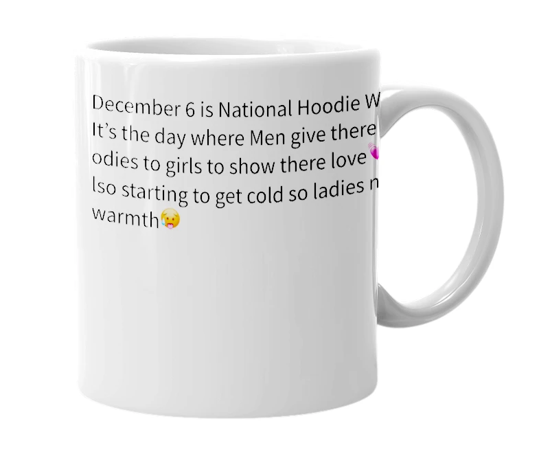 White mug with the definition of 'National Hoodie Day'