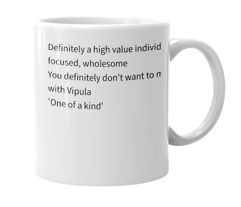 White mug with the definition of 'vipula'