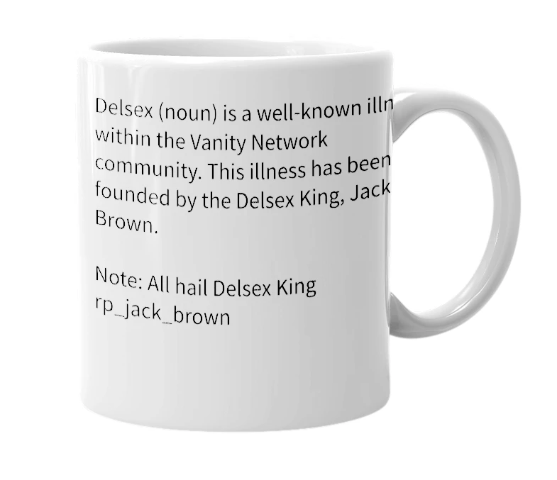 White mug with the definition of 'Delsex'