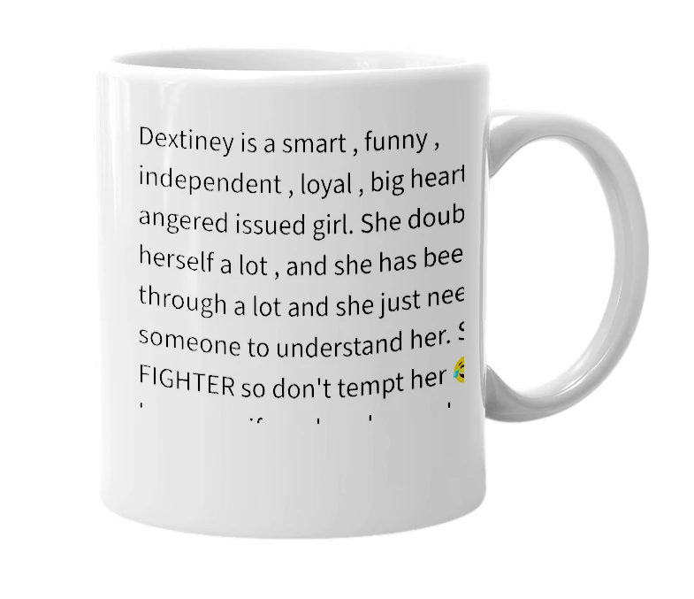 White mug with the definition of 'Dextiney'