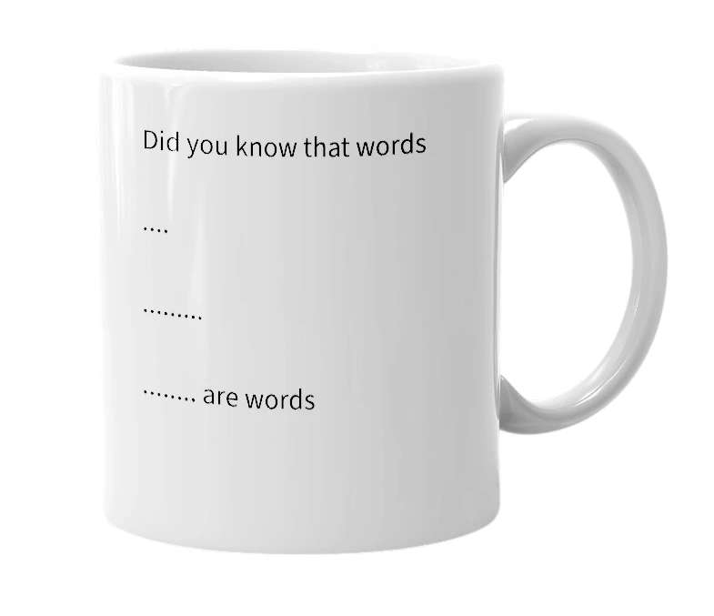 White mug with the definition of '...'