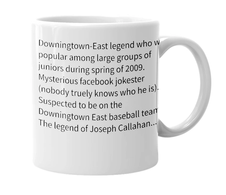 White mug with the definition of 'Joseph Callahan'