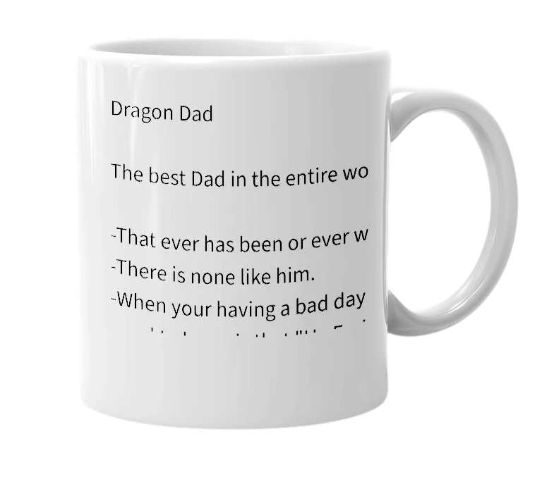 White mug with the definition of 'Dragon Dad'