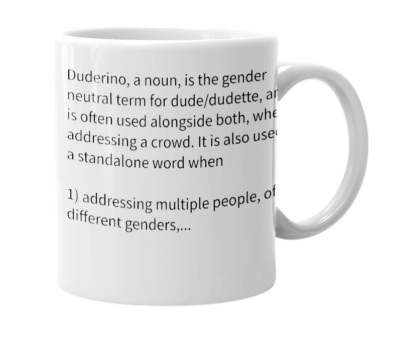 White mug with the definition of 'Duderino'