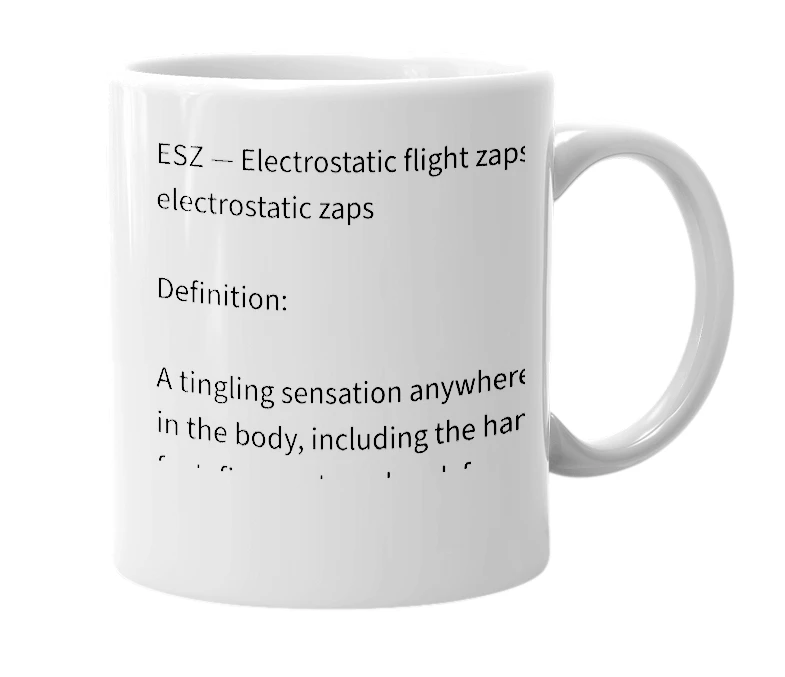 White mug with the definition of 'electrostatic flight zaps'