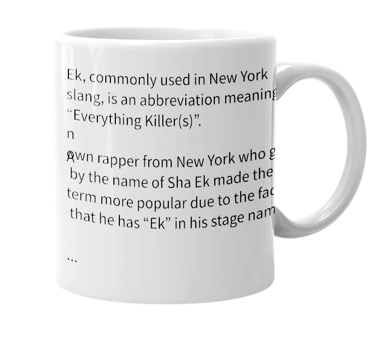 White mug with the definition of 'Ek'