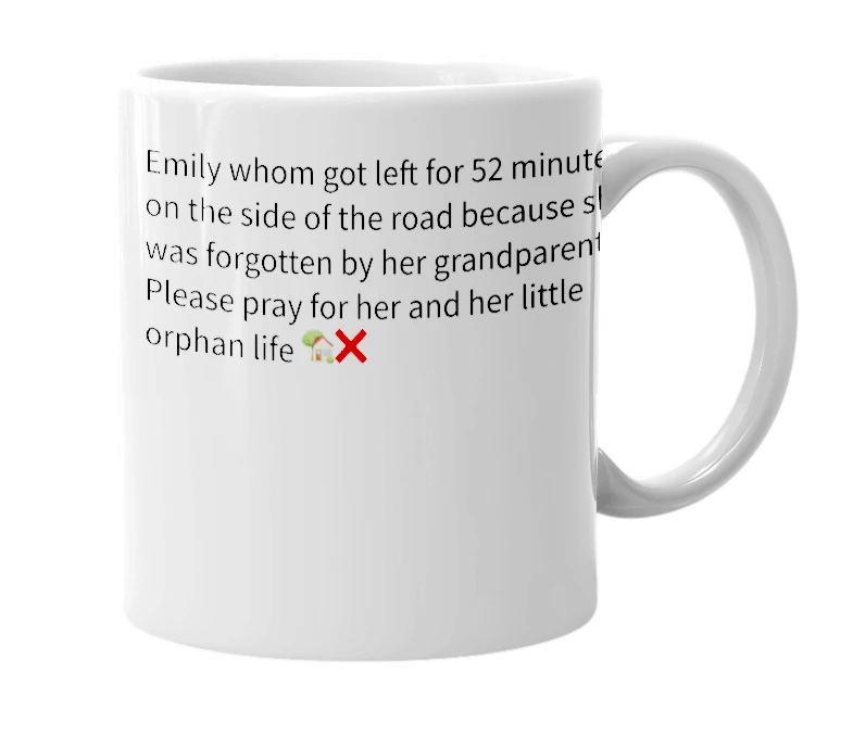 White mug with the definition of 'Orphan Emily'