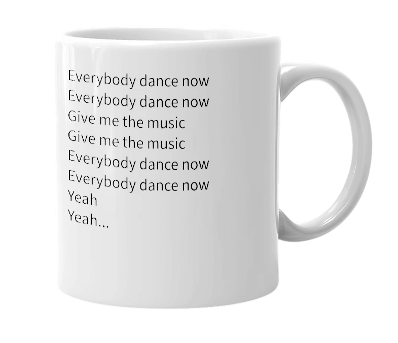 White mug with the definition of 'Everybody Dance Now'