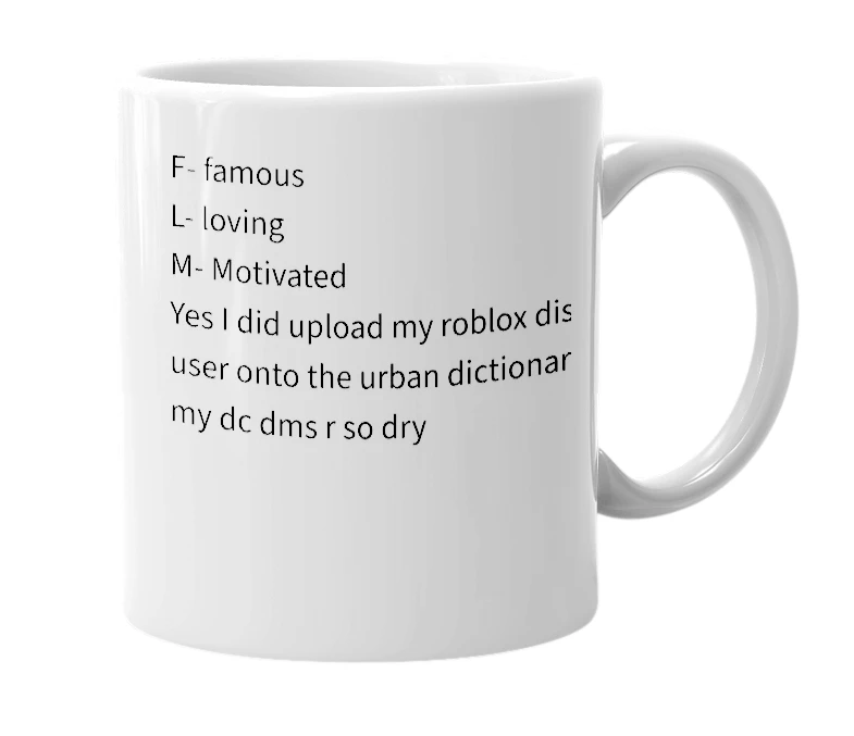 White mug with the definition of 'flm'