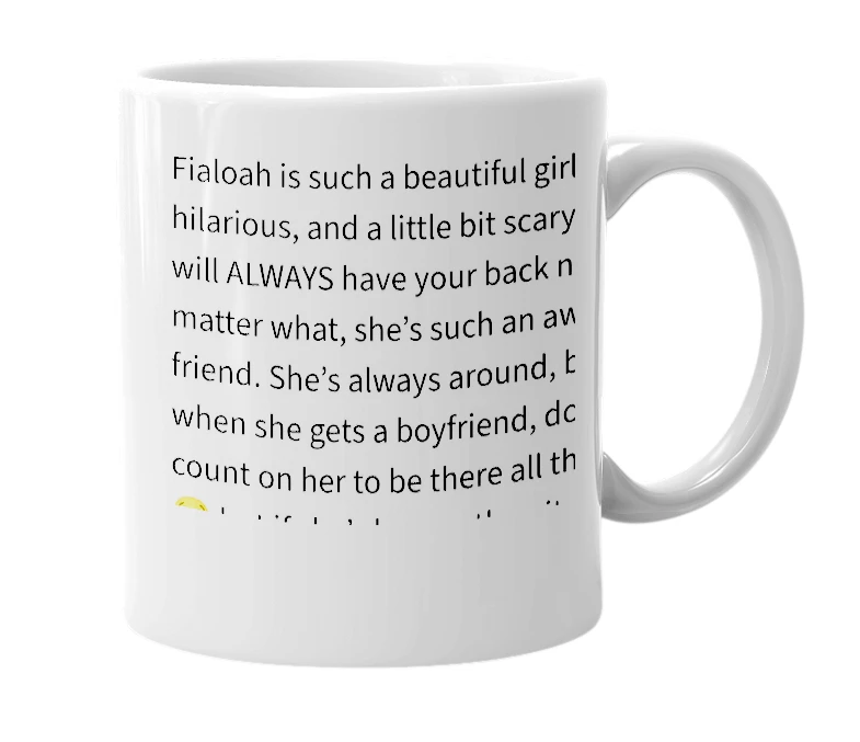 White mug with the definition of 'fialoah'