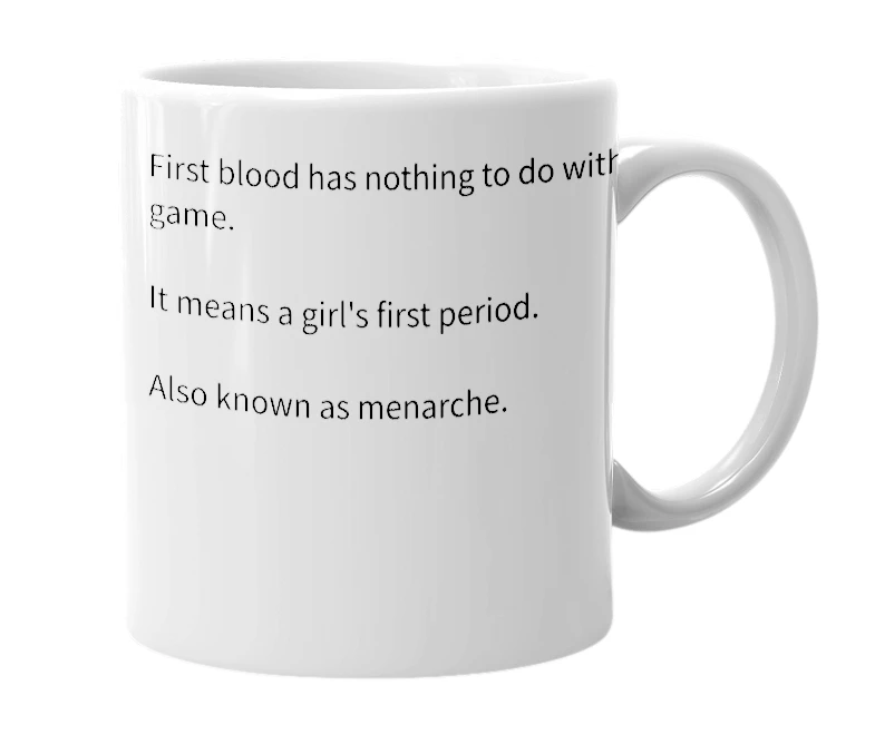 White mug with the definition of 'first blood'