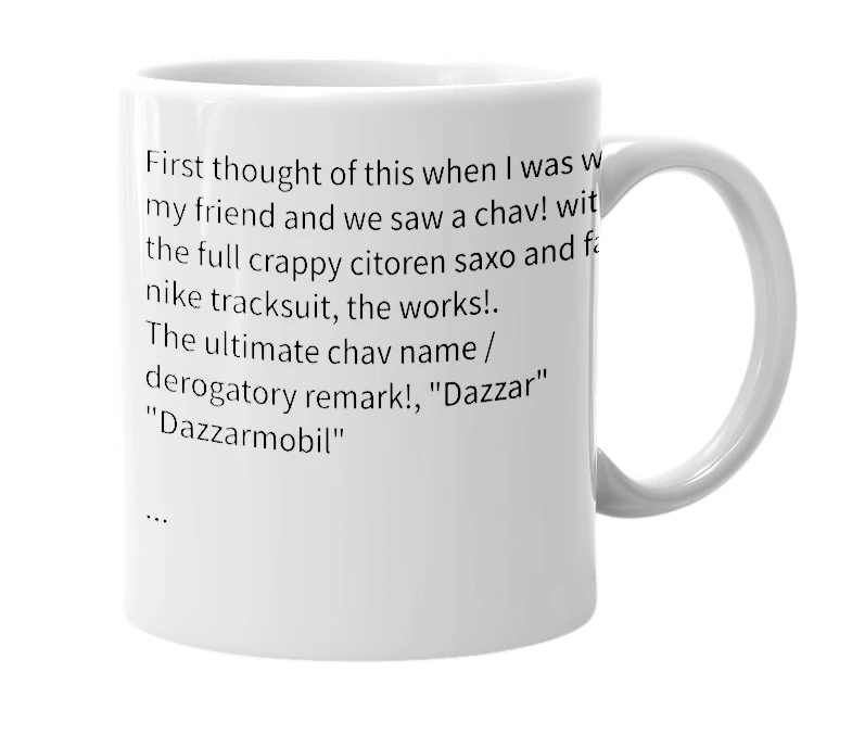 White mug with the definition of 'Dazzar'