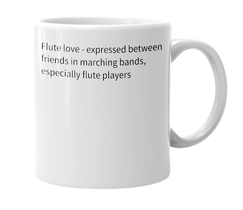 White mug with the definition of 'flove'