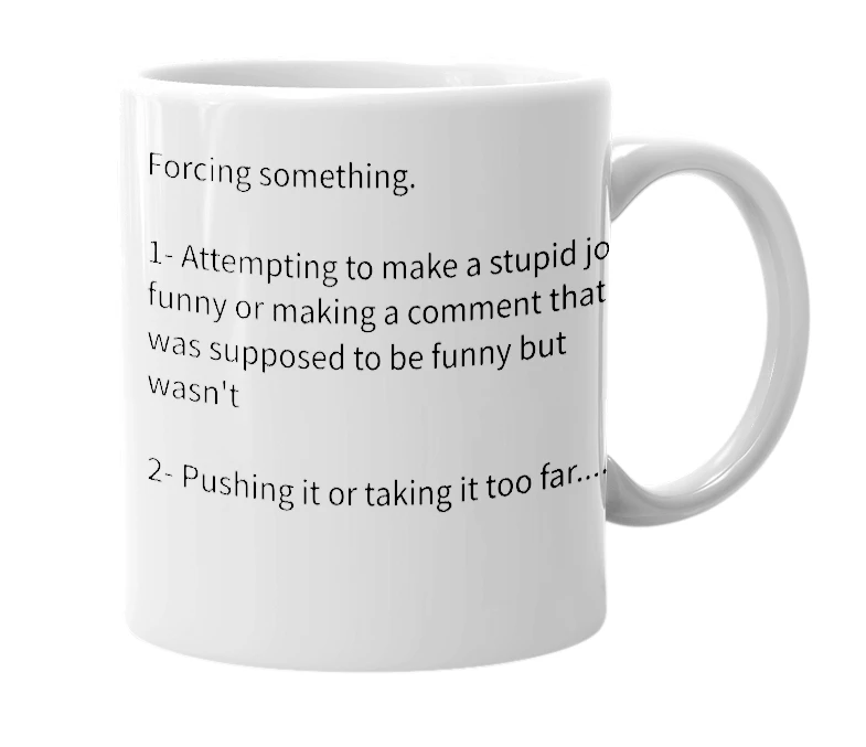 White mug with the definition of 'Force'