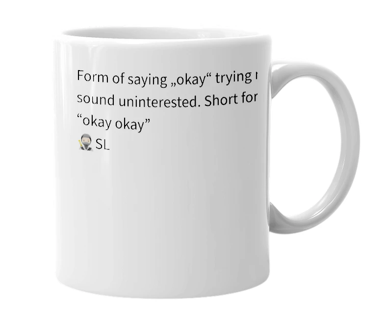 White mug with the definition of 'kkay'