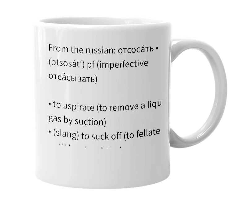 White mug with the definition of 'otsosuck'
