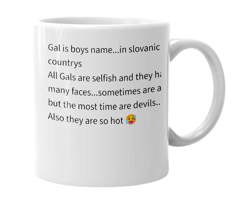 White mug with the definition of 'Gal'