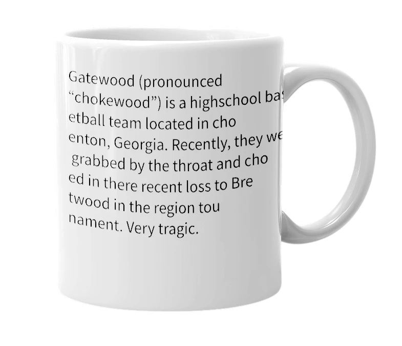 White mug with the definition of 'Gatewood Boy’s Basketball Team'