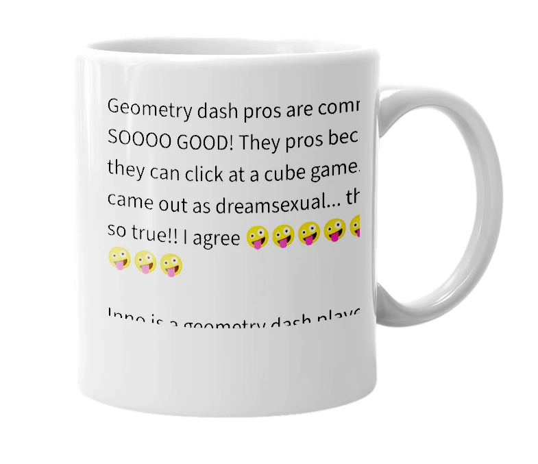 White mug with the definition of 'Geometry dash PRO'