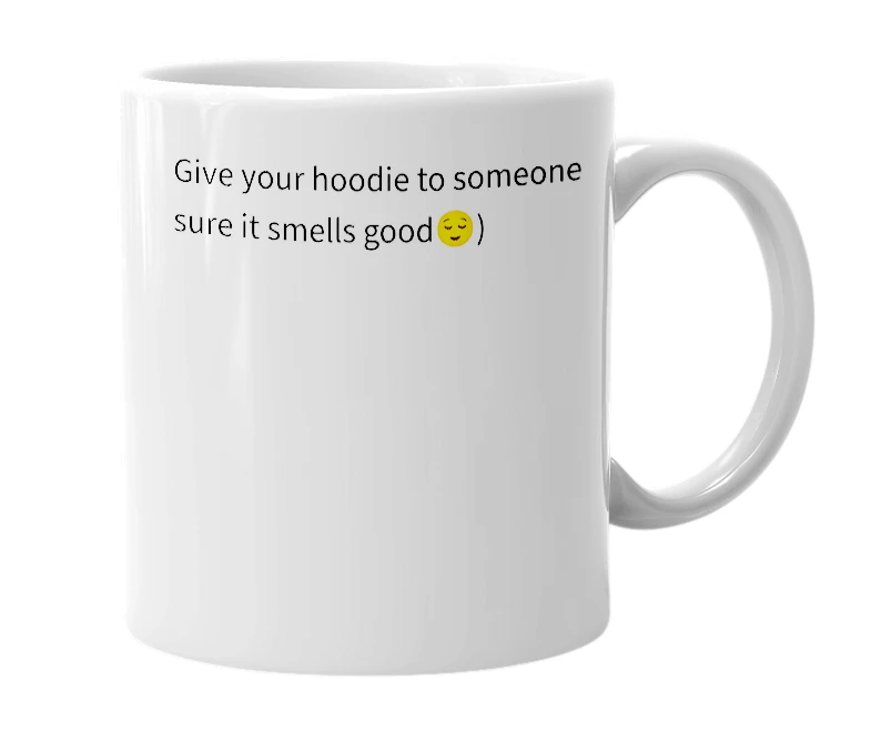 White mug with the definition of 'National Give Your Hoodie Day'