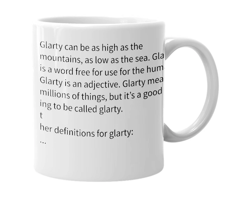 White mug with the definition of 'glarty'